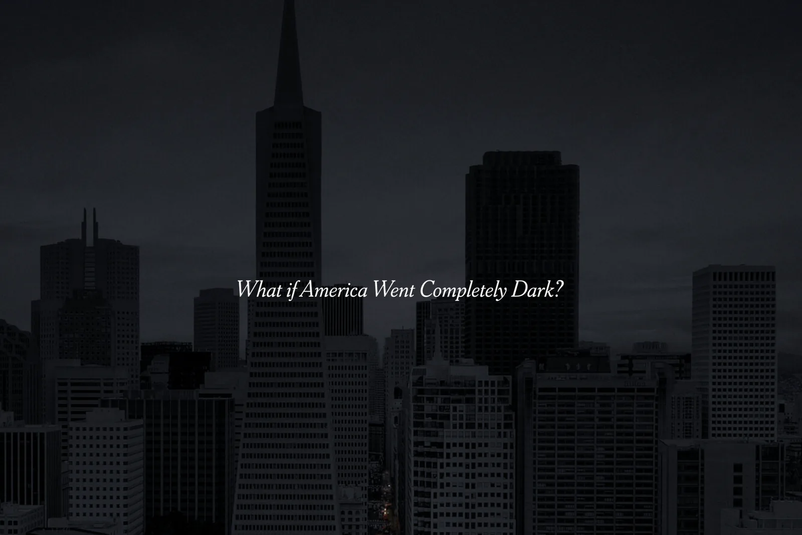 Darkened San Francisco skyline &mdash; New York Times Magazine feature on the U.S. grid and the transformer shortage